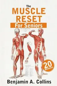 The Muscle Reset for Seniors: A 20-Minute Strength Workout