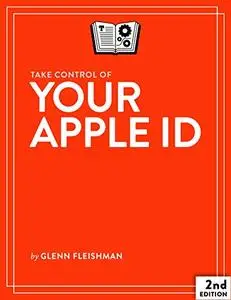 Take Control of Your Apple ID, 2nd Edition