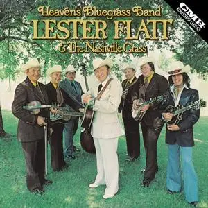 Lester Flatt & The Nashville Grass - Heaven's Bluegrass Band (Remastered) (1976/2024) (Hi-Res)