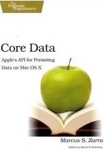 Core Data: Apple's API for Persisting Data on Mac OS X