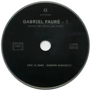 Gabriel Fauré - Eric Le Sage & Daishin Kashimoto - Fauré - 5: Works for Violin and Piano (2014) {Alpha}