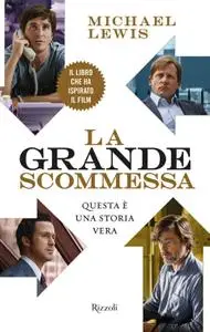 Michael Lewis - La grande scommessa