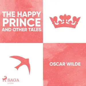 «The Happy Prince and Other Tales» by Oscar Wilde