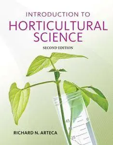 Introduction to Horticultural Science, 2nd Edition