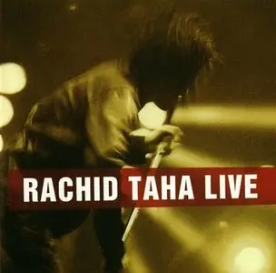 Rachid Taha - Live (2001)