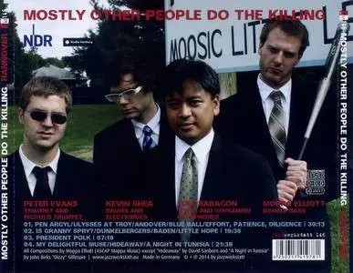 Mostly Other People Do the Killing - Hannover (2015) {Jazzwerkstatt jw146 rec 2014}