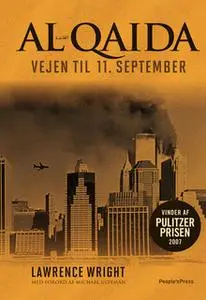 «Al-Qaida - Vejen til 11. september» by Lawrence Wright