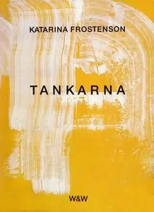 «Tankarna» by Katarina Frostenson