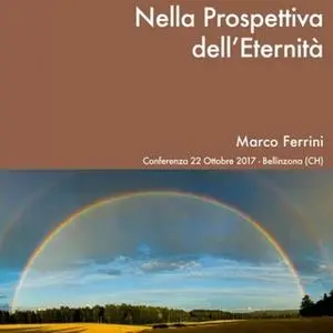 «Nella prospettiva dell'Eternità» by Marco Ferrini