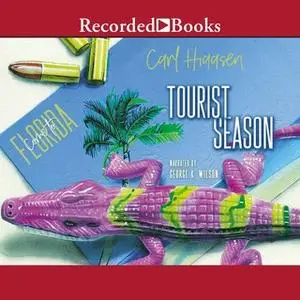 «Tourist Season» by Carl Hiaasen