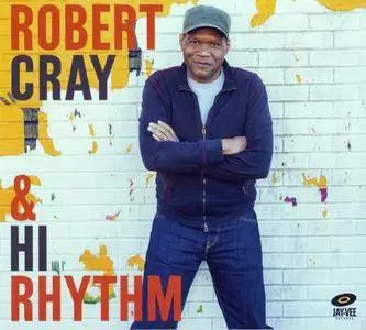 Robert Cray - Robert Cray & Hi Rhythm (2017) {Jay-Vee Records}