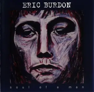 Eric Burdon - Soul Of A Man (2006) REPOST