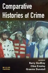 Comparative Histories of Crime by Martin Wiener