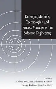 Emerging Methods, Technologies and Process Management in Software Engineering (Repost)
