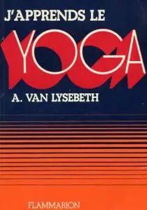 Andre Van Lysebeth, "J'apprends le yoga"