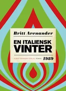 «En italiensk vinter» by Britt Arenander