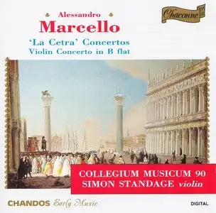 Marcello Alessandro - 'La Cetra' Violin Concertos (Simon Standage, Collegium Musicum 90) [1995]