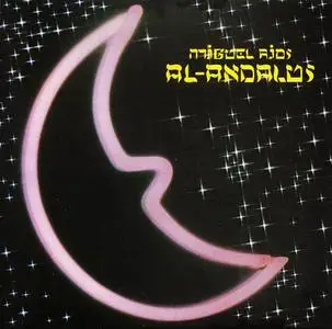 Miguel Ríos - Al-Andalus (1977) [Reissue 2005]