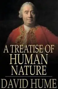 «A Treatise of Human Nature» by David Hume