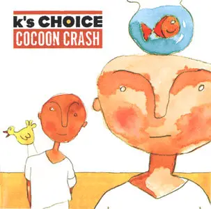 K's Choice - Cocoon Crash (1998)