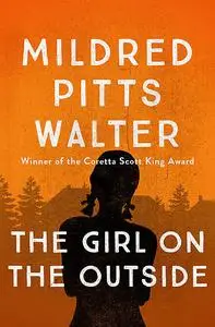 «The Girl on the Outside» by Mildred Pitts Walter