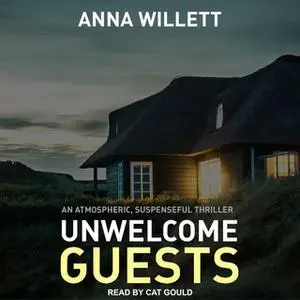 «Unwelcome Guests» by Anna Willett