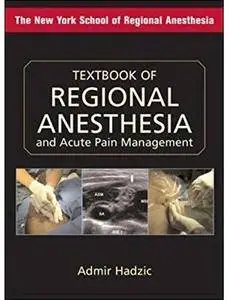 Textbook of Regional Anesthesia and Acute Pain Management [Repost]