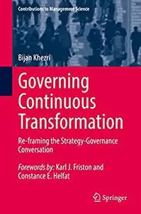 Governing Continuous Transformation: Re-framing the Strategy-Governance Conversation