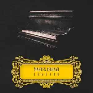 Martèn LeGrand - Legends (2023) [Official Digital Download]