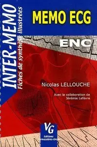 Nicolas Lellouche, Jérémie Lefèvre, "Mémo ECG"