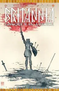 Britannia Vol.2 - Los que van a morir Libro II (2017)
