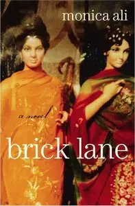 Brick Lane: A Novel