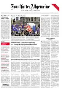 Frankfurter Allgemeine Zeitung F.A.Z. mit Rhein-Main Zeitung - 24. März 2019