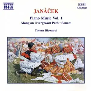 Leos Janacek - Piano Music Vol 1 (Thomas Hlawatsch)