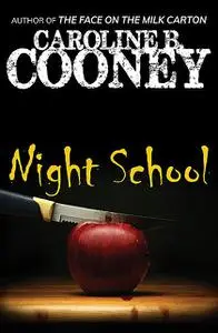 «Night School» by Caroline B. Cooney