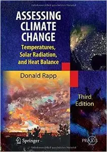Assessing Climate Change: Temperatures, Solar Radiation and Heat Balance, 3rd edition