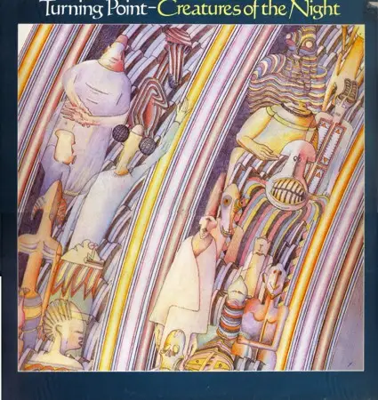 Turning Point - Creatures Of The Night (1977)