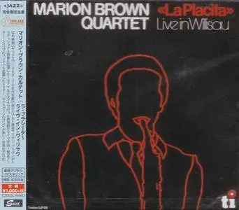Marion Brown Quartet - La Placita - Live In Willisau (1977) {2016 Japan Timeless Jazz Master Collection Complete Series}
