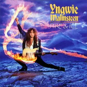 Yngwie Malmsteen - Fire & Ice (1992)