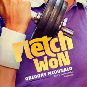 «Fletch Won» by Gregory Mcdonald