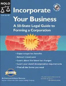 Incorporate Your Business: A 50-State Legal Guide to forming a corporation (Nolo Series)