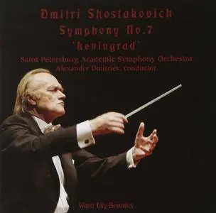 St. Petersburg Academic SO, Alexander Dmitriev - Shostakovich: Symphony 7 'Leningrad' (2005) MCH PS3 ISO + DSD64 + Hi-Res FLAC