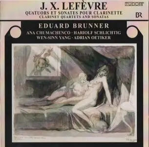 Eduard Brunner - J.X. Lefevre: Clarinet Quartets & Sonatas (2010)