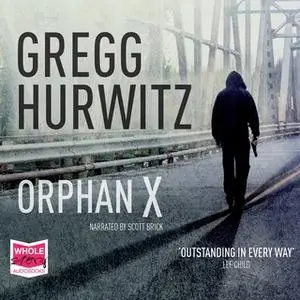 «Orphan X» by Gregg Hurwitz