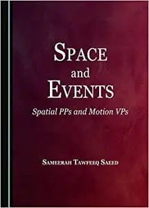 Space and Events: Spatial PPS and Motion VPS