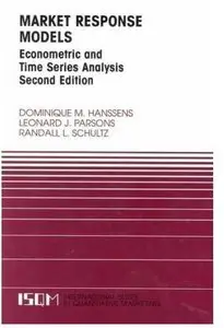Market Response Models: Econometric and Time Series Analysis (2nd edition) [Repost]