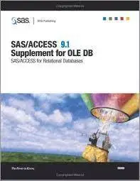 SAS/ACCESS 9.1 Supplement For OLE DB SAS/ACCESS For Relational Databases(Repost)