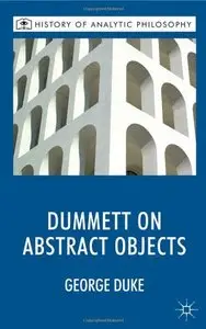 Dummett on Abstract Objects (History of Analytic Philosophy) (Repost)