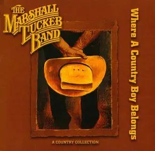 The Marshall Tucker Band - Where A Country Boy Belongs (2006)