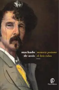 Machado de Assis - Memorie Postume di Brás Cubas
